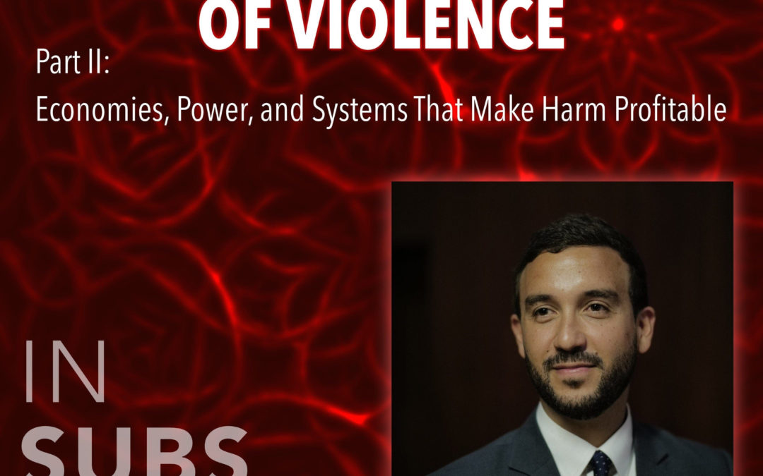 The Quiet Architecture of Violence – part 2